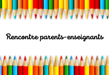 Rencontre parents-enseignants Rencontre parents-enseignants